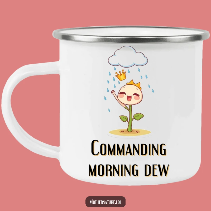 Funny Sprout Crown Camping Mug: Royal Rain Maker, Outdoor Botanical Gift