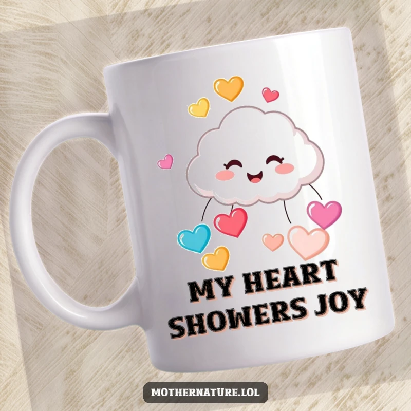 Funny mug featuring a tiny, cute cloud character giggling uncontrollably while raining a cascade of colorful, bouncing heart-shaped raindrops.