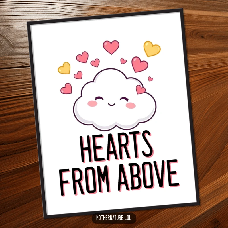Funny Digital Art Print of a tiny, cute cloud character giggling while raining colorful, bouncing hearts, bringing sweet, adorable energy for wall decor.