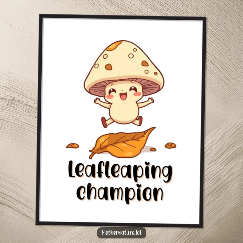 Funny digital art print of a cheerful mushroom with legs leaping over a fallen leaf, bringing woodland magic.