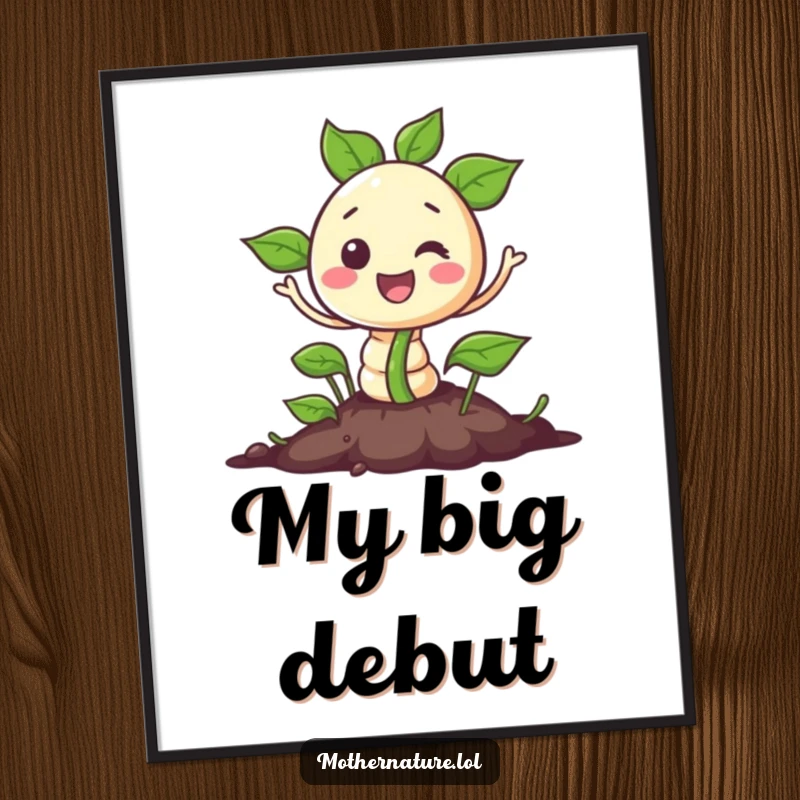 Funny digital art print of a cheerful seed character sprouting out of the ground with glee. Instant download for uplifting humorous decor.