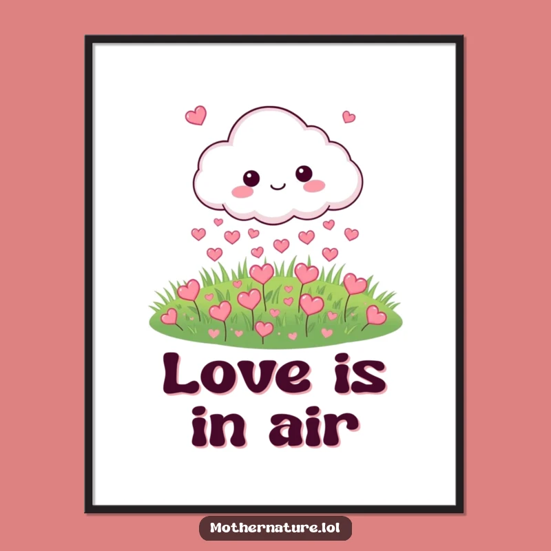 Funny Cloud Raining Hearts Poster: Adorable Romantic Art for a Cheerful Space!