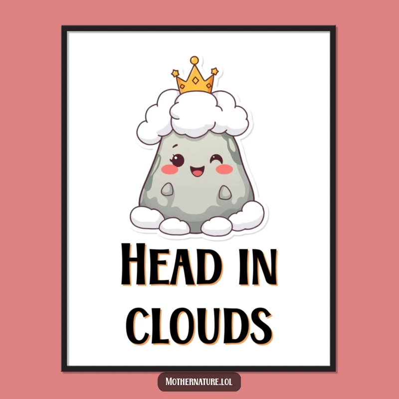 Funny Happy Mountain Poster: Cloud Crown Character Art