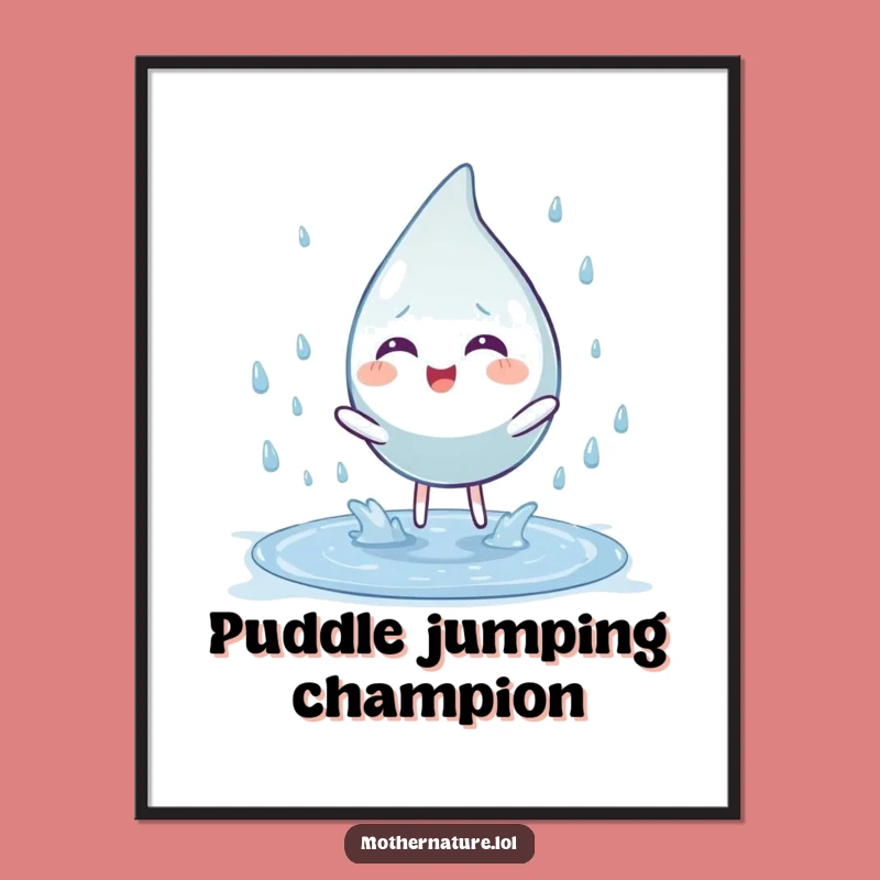 Funny Raindrop Art Poster: Hilarious Puddle Splash Scene for Walls
