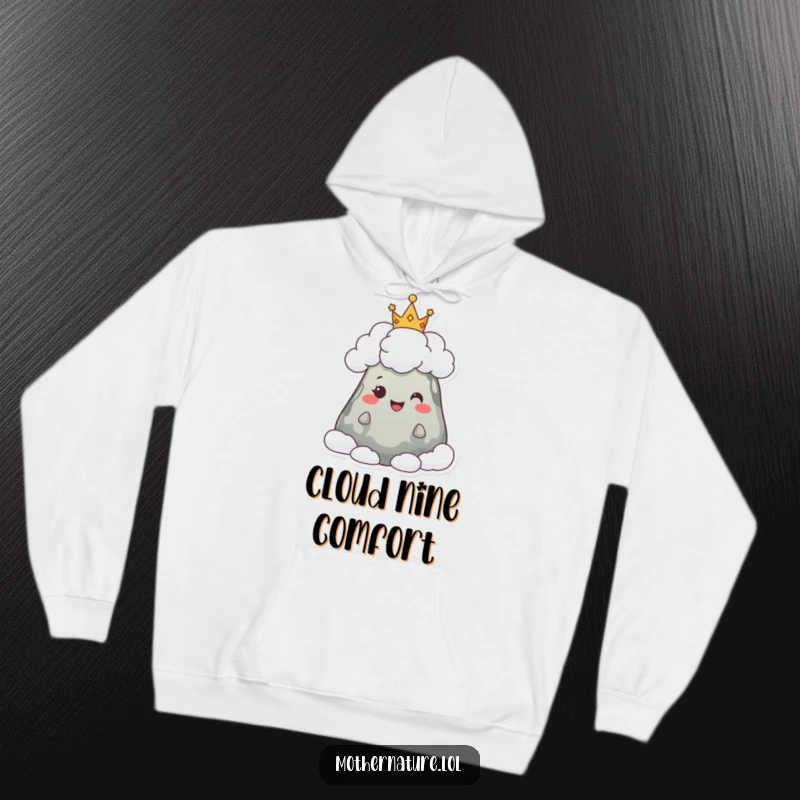 Funny hoodie featuring a grand mountain character wearing a whimsical crown of fluffy clouds, perfect for cozy, inspiring days.