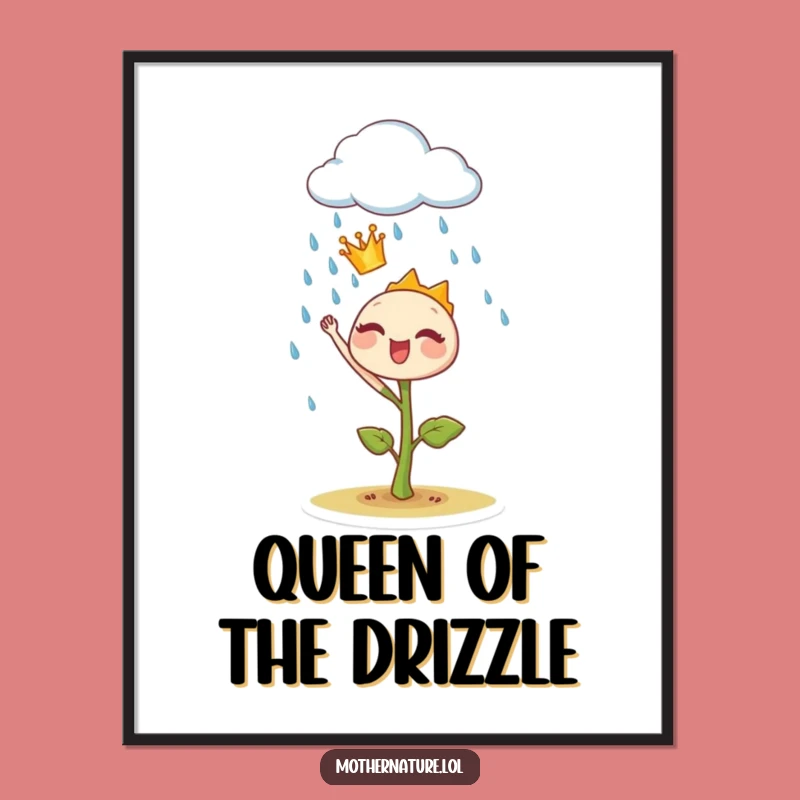Free Printable Wall Art: Crowned Sprout, Rain Cloud, Downloadable Funny Art