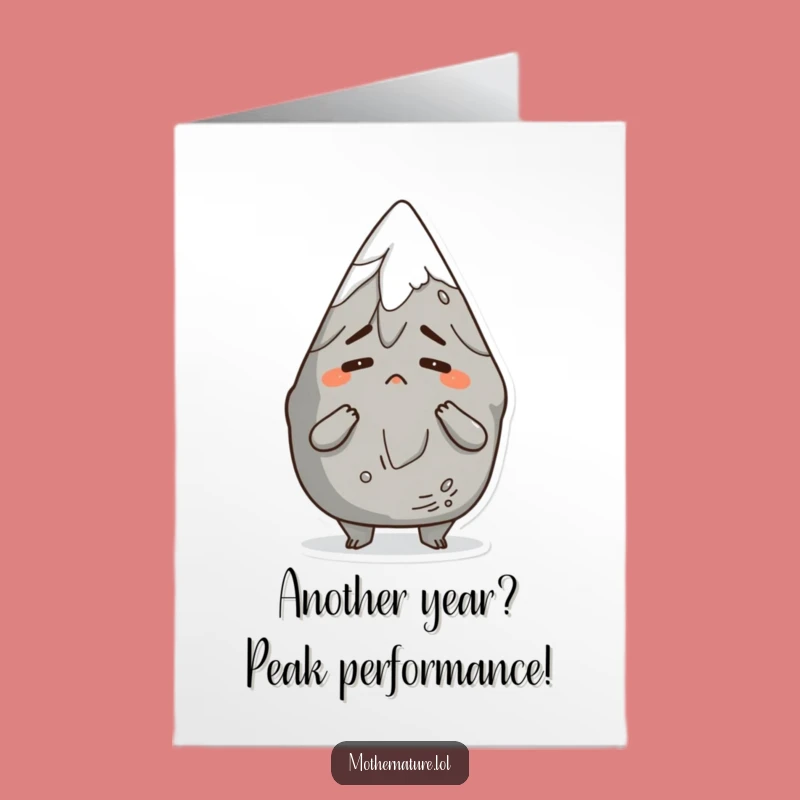 Free Printable Birthday Card: Mountains Shrug Funny Downloadable Gift