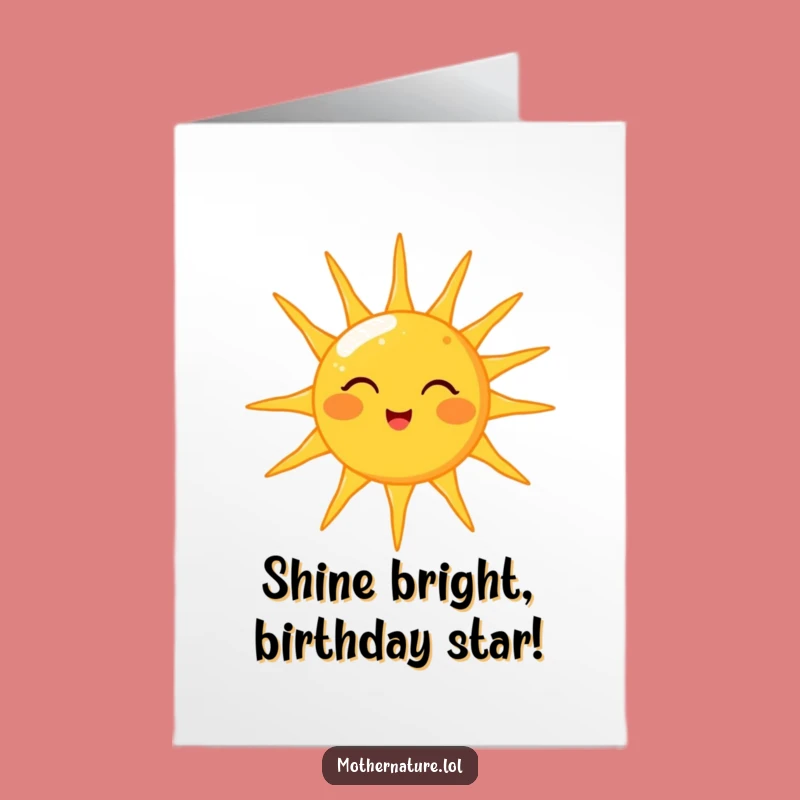 Free Printable Birthday Card: Cheerful Sun Winking, Funny Downloadable Light Up Their Day