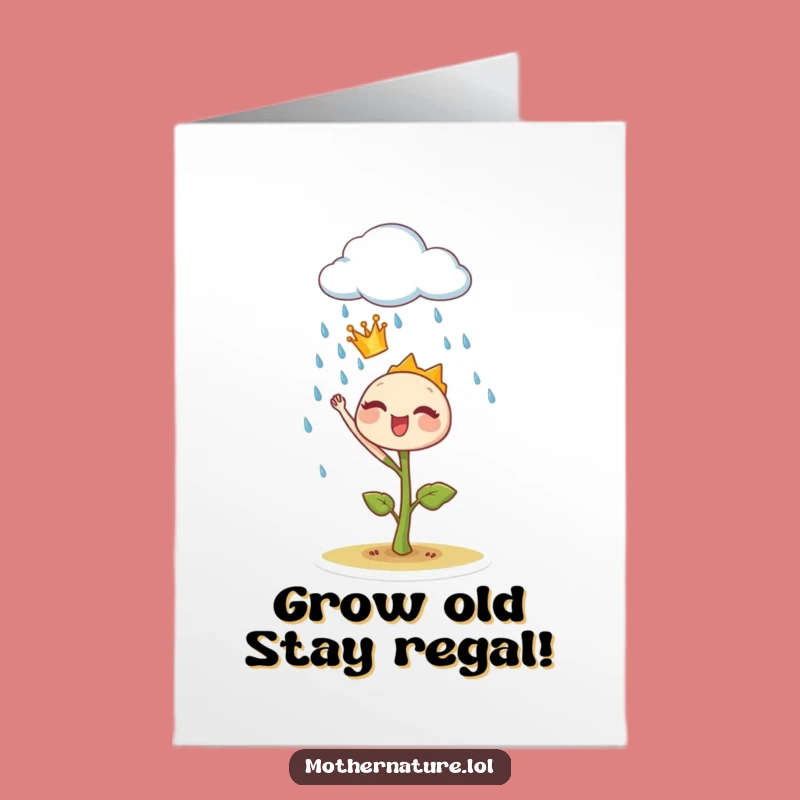 Free Printable Birthday Card: Crowned Sprout, Rain Cloud, Funny DIY Downloadable