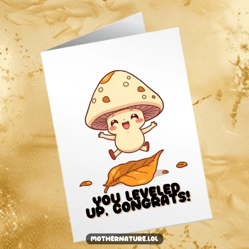 Funny Free Printable Congratulations Card: A cheerful mushroom with legs leaping gracefully over a fallen leaf, signifying success.