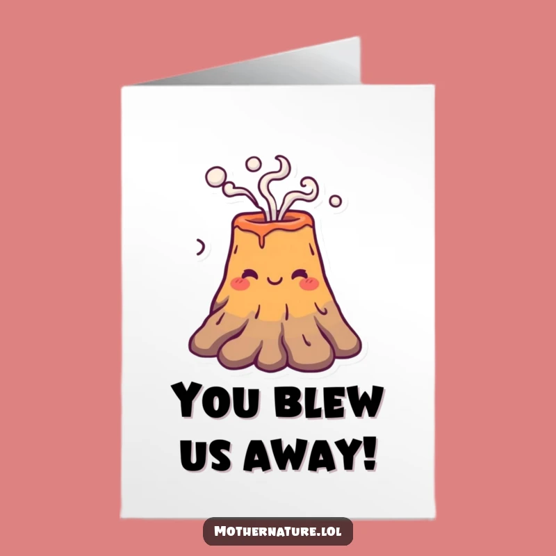 Free Printable Congrats Card Volcano Character Funny Downloadable Gift for Big Achievements