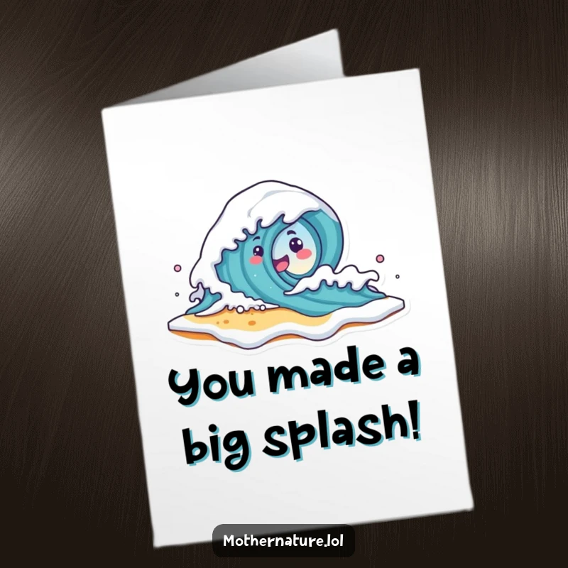 Funny Free Printable Congrats Card: Cute wave character crashing onto a smiling beach shore, symbolizing joyous celebration.