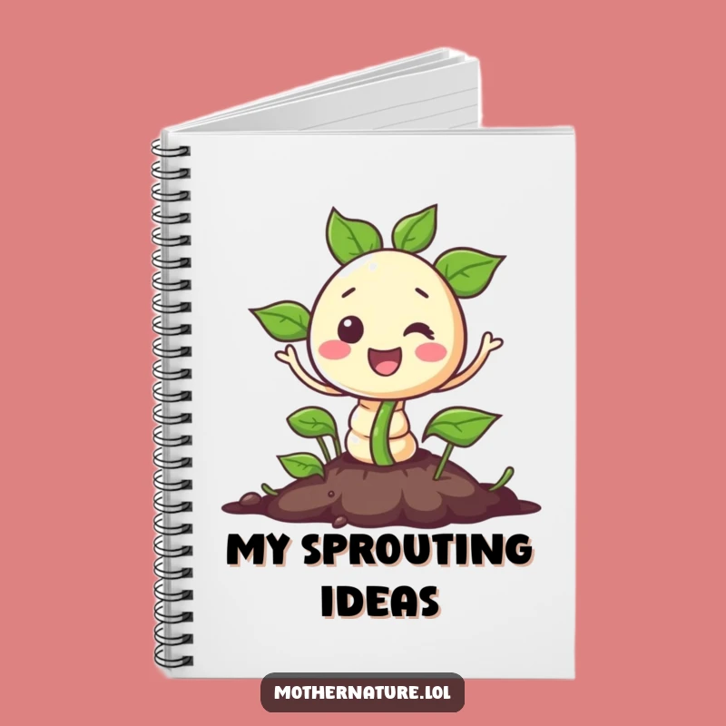 Funny Seedling Notebook: Hilarious Sprouting Journal for Notes