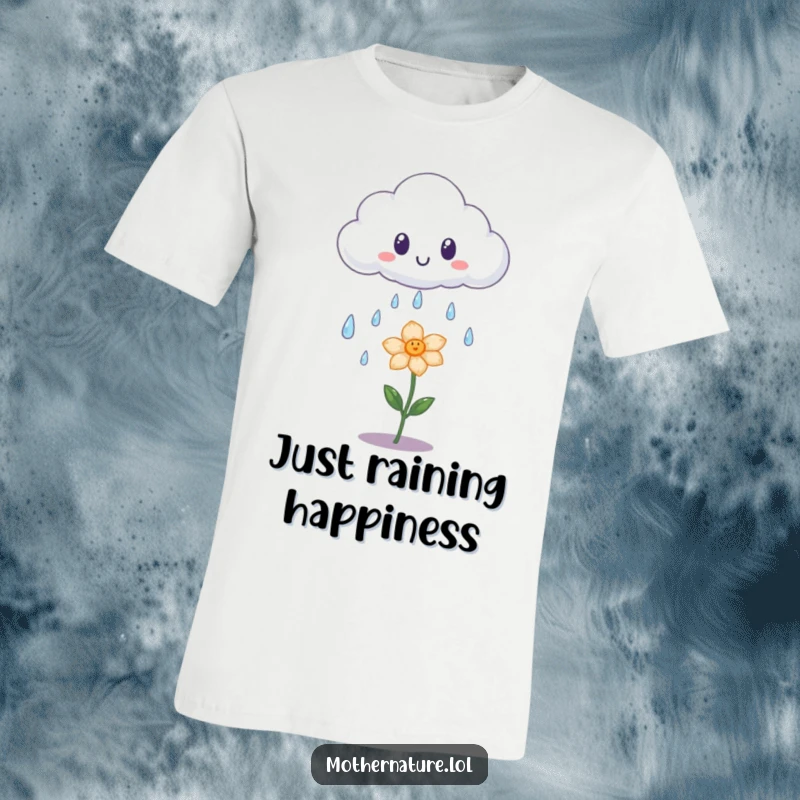 Funny t-shirt featuring a surprised cloud releasing iridescent raindrops onto a small, happy flower; a symbol of gentle giving.