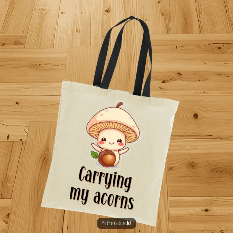 Funny mushroom tote bag, smiling mushroom wearing an acorn hat, whimsical forest design, practical and charming gift.